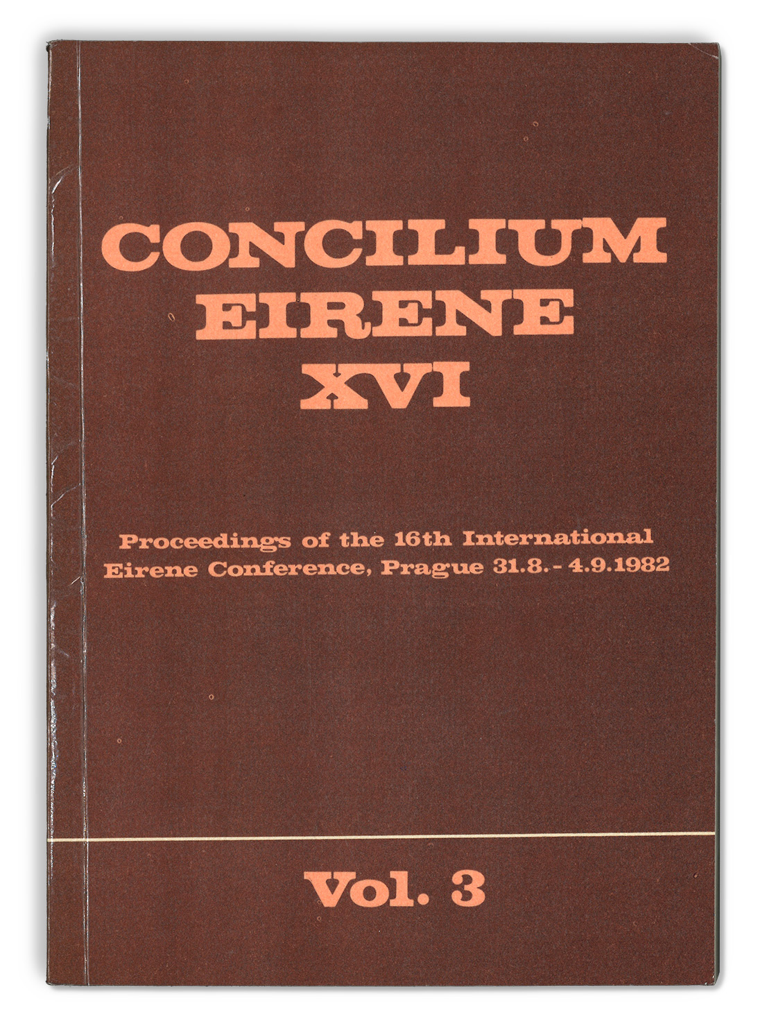 Concilium Eirene XVI. Proceedings of the 16. International Eirene Conference, vol. 3