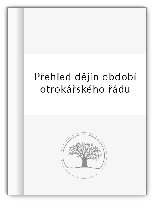 Přehled dějin období otrokářského řádu